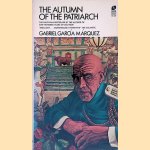 The Autumn of the Patriarch door Gabriel Garc&iacute;a M&aacute;rquez