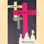 Caraibisch passiespel in vijf acten met een proloog en epiloog
Albert Helman
€ 12,50 Caraibisch passiespel in vijf acten met een proloog en epiloog
Albert Helman
€ 12,50