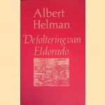 De foltering van Eldorado: een ecologische geschiedenis van de vijf Guyana’s
Albert Helman
€ 15,00 De foltering van Eldorado: een ecologische geschiedenis van de vijf Guyana’s
Albert Helman
€ 15,00
