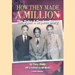 How They Made a Million: The Dyke & Dryden Story
Tony Wade
€ 20,00 How They Made a Million: The Dyke & Dryden Story
Tony Wade
€ 20,00