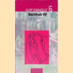 Slachthuis Vijf of De Kinderkruistocht: Een verplichte dans met de dood door Kurt Vonnegut