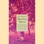 Buxton Spice door Oonya Kempadoo