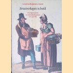 Straatverkopers in beeld: Tekeningen en prenten van Nederlandse kunstenaars circa 1540-1850
Leontine Buijnsters-Smets
€ 12,50 Straatverkopers in beeld: Tekeningen en prenten van Nederlandse kunstenaars circa 1540-1850
Leontine Buijnsters-Smets
€ 12,50