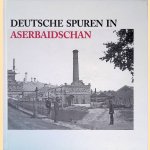 Deutsche Spuren in Aserbaidschan: Forschungsreisende, Kolonisten und Unternehmer zwischen Großem Kaukasus und Kaspischem Meer (18.-20. Jh.) ; Begleitmaterial zur Ausstellung
Parvina Ismayilova
€ 15,00 Deutsche Spuren in Aserbaidschan: Forschungsreisende, Kolonisten und Unternehmer zwischen Großem Kaukasus und Kaspischem Meer (18.-20. Jh.) ; Begleitmaterial zur Ausstellung
Parvina Ismayilova
€ 15,00