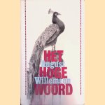 Het hoge woord: Beschouwingen en boutades
August Willemsen
&euro;&nbsp;6,00