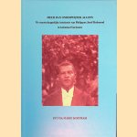 Meer dan onderwijzer alleen: de maatschappelijke betekenis van Philiippus Josef Redmond in Koloniaal Suriname door Sylvia Marie Kortram