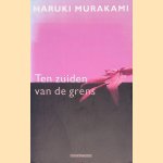Ten zuiden van de grens
Haruki Murakami
€ 6,00 Ten zuiden van de grens
Haruki Murakami
€ 6,00
