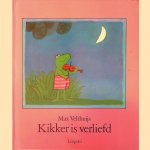 Kikker is verliefd door Max Velthuijs