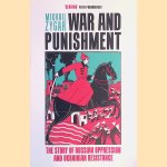 War and Punishment: The Story of Russian Oppression and Ukrainian Resistance door Mikhail Zygar