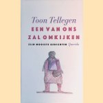 Een van ons zal omkijken: zijn mooiste gedichten door Toon Tellegen