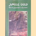 Jungle Gold: Van de goudvelden in Suriname
Will Degrouchy e.a.
&euro;&nbsp;25,00