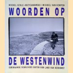 Woorden op de westenwind
Michel Szulc Krzyzanowski e.a.
&euro;&nbsp;15,00