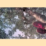 Als je verzint, kan je alles
Ella Snoep
&euro;&nbsp;10,00