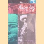 Mexico City: A Cultural and Literary Companion door Nick Caistor