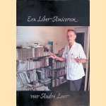Een Liber Amicorum voor Andr&eacute; Loor door Eric Jagdew e.a.