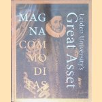 Magna Commoditas: Leiden University's Great Asset: 425 Years Library Collections and Services door Christina Berkvens-Stevelinck