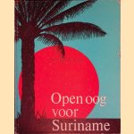 Open oog voor Suriname door Sipke van der Land