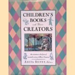 Children's Books and Their Creators door A. Silvey
