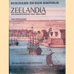 Zeelandia: De geschiedenis van een fort door Jos Fontaine
