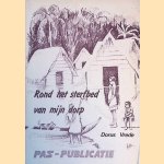 Rond het sterfbed van mijn dorp door Dorus Vrede