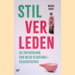 Stil verleden: De ontdekking van mijn slavernijgeschiedenis
Maria Karg
€ 10,00 Stil verleden: De ontdekking van mijn slavernijgeschiedenis
Maria Karg
€ 10,00