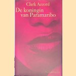 De koningin van Paramaribo
Clark Accord
&euro;&nbsp;8,00