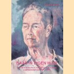 Baas in eigen huis: Wim Bos Verschuur, heraut van Surinames onafhankelijkheid 1904-1985 door Hans Breeveld