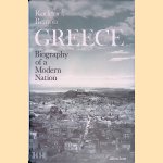 Greece: Biography of a Modern Nation door Roderick Beaton
