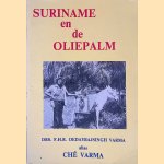 Suriname en de oliepalm: een sociaal ekonomisch geografische en kultureel-historisch antropologische verhandeling door F.H.R. Oedayrajsingh Varma
