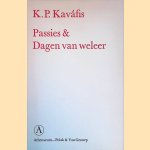 Passies & Dagen van weleer: 25 gedichten (jeugdverzen en anekdota)
K.P. Kav&aacute;fis
&euro;&nbsp;9,00