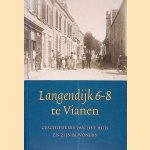 Langedijk 6-8 te Vianen: Geschiedenis van het huis en zijn bewoners
Martin - en anderen Brand
&euro;&nbsp;8,00