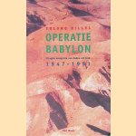 Operatie Babylon: illegale emigratie van joden uit Irak: 1947-1951
Shlomo Hillel e.a.
€ 8,00 Operatie Babylon: illegale emigratie van joden uit Irak: 1947-1951
Shlomo Hillel e.a.
€ 8,00