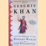 Genghis Khan and the Making of the Modern World
Jack Weatherford
&euro;&nbsp;8,00