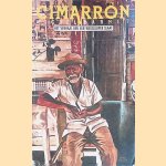 Cimarron: Het verhaal van de weggelopen slaaf Esteban Montejo door Miguel Barnet e.a.
