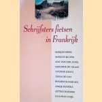 Schrijfsters fietsen in Frankrijk door Marjan Berk e.a.