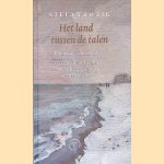 Het land tussen de talen: reportages uit Belgi&euml; door Stefan Zweig