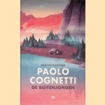 De buitenjongen door Paolo Cognetti
