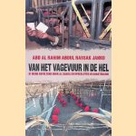 Van het vagevuur in de hel: ik werd gefolterd door Al Qaeda en opgesloten in Guant&aacute;noma
Abd Al Rahim Abdul Rassak Janko e.a.
&euro;&nbsp;6,00