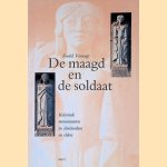 De maagd en de soldaat: Koloniale monumenten in Amsterdam en elders door Ewald Vanvugt