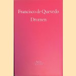 Dromen
Francisco de Quevedo
€ 8,00 Dromen
Francisco de Quevedo
€ 8,00