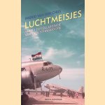 Luchtmeisje: Verzet en collaboratie van twee stewardessen
Ingrid van der Chijs
&euro;&nbsp;8,00