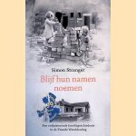 Blijf hun namen noemen door Simon Stranger