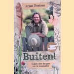 Buiten! door Arjan Postma e.a.