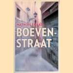 Boevenstraat door Mathias &Eacute;nard