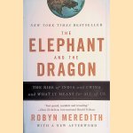 The Elephant and the Dragon: The Rise of India and China and What It Means for All of Us
Robyn Meredith
&euro;&nbsp;10,00