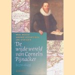De wijde wereld van Cornelis Pijnacker (1570-1645).
Paul Brood
&euro;&nbsp;10,00
