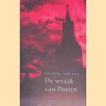 De wraak van Poetin: Rusland contra Europa door Hubert Smeets