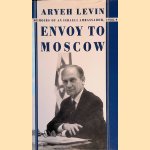 Envoy to Moscow: Memoirs of an Israeli Ambassador, 1988-92
Aryeh Levin
&euro;&nbsp;35,00