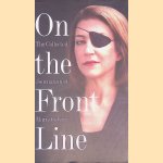 On the Front Line: The Collected Journalism of Marie Colvin
Marie Colvin
&euro;&nbsp;10,00