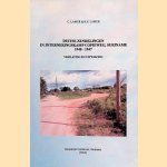Duitse zendelingen in interneringskamp Copieweg, Suriname, 1940-1947: vrijlating en uitwijzing
Carlo Lamur e.a.
&euro;&nbsp;20,00